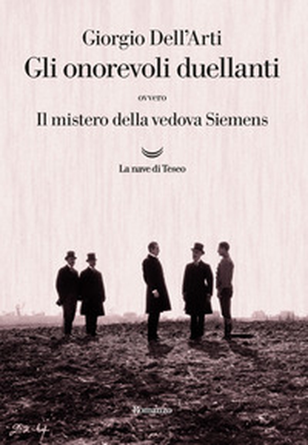 Gli onorevoli duellanti. Il mistero della vedova Siemens - Librerie.coop Gli onorevoli duellanti. Il mistero della vedova Siemens - Librerie.coop