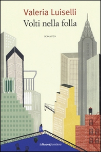 Volti nella folla - Librerie.coop