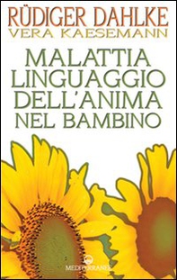 Malattia linguaggio dell'anima nel bambino - Librerie.coop