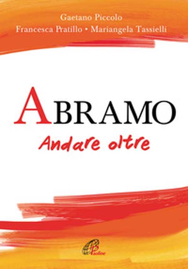 Abramo. Andare oltre - Librerie.coop Abramo. Andare oltre - Librerie.coop