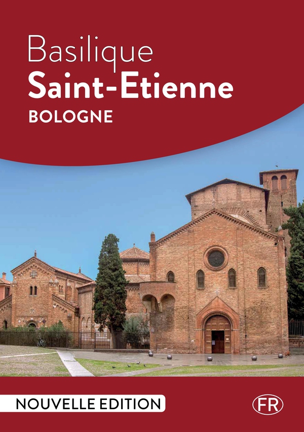 Basilique Saint-Etienne BOLOGNE - Librerie.coop Basilique Saint-Etienne BOLOGNE - Librerie.coop