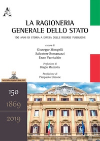 La ragioneria generale dello Stato. 150 anni di storia a difesa delle risorse pubbliche - Librerie.coop