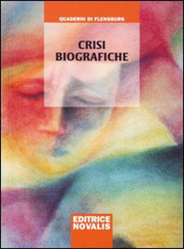 Crisi biografiche - Librerie.coop Crisi biografiche - Librerie.coop