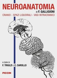 Neuroanatomia. Cranio-spazi liquorali-vasi intracranici - Librerie.coop