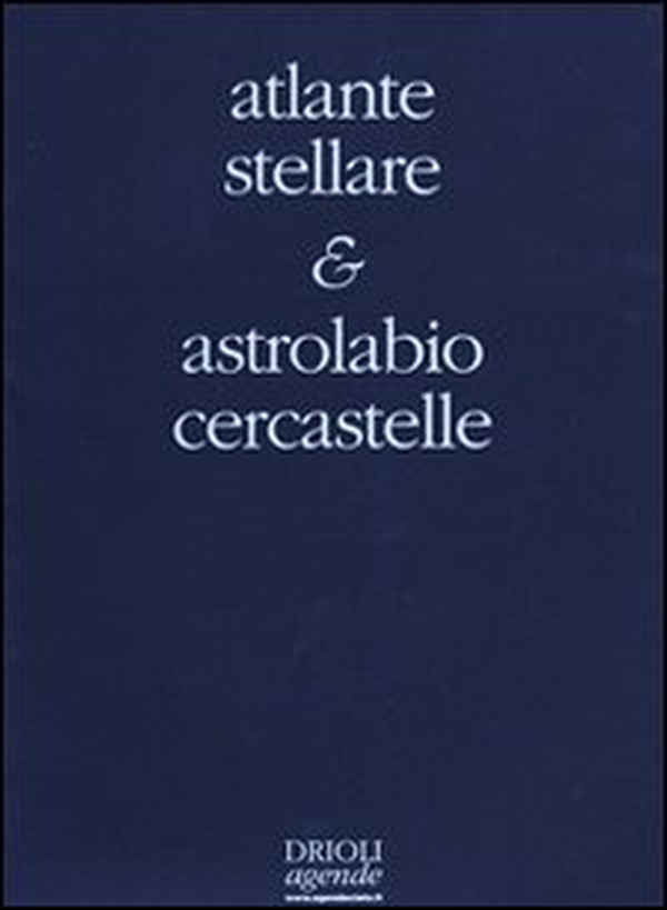Atlante stellare. Con astrolabio cercastelle - Librerie.coop