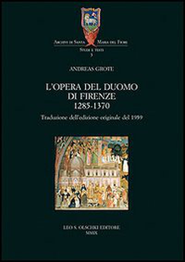 L'Opera del Duomo di Firenze (1285-1370) - Librerie.coop L'Opera del Duomo di Firenze (1285-1370) - Librerie.coop