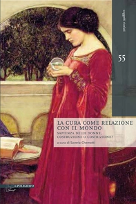 La cura come relazione con il mondo - Librerie.coop La cura come relazione con il mondo - Librerie.coop