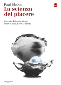 La scienza del piacere - Librerie.coop