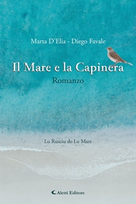 Il mare e la capinera - Librerie.coop