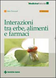 Interazioni fra erbe, alimenti e farmaci - Librerie.coop