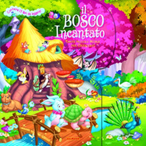 Il bosco incantato - Librerie.coop Il bosco incantato - Librerie.coop