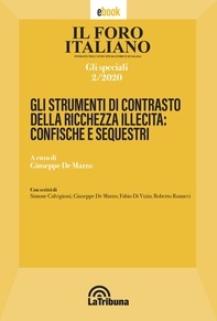 Gli strumenti di contrasto della ricchezza illecita: confische e sequestri - Librerie.coop Gli strumenti di contrasto della ricchezza illecita: confische e sequestri - Librerie.coop