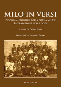 Milo in versi. Piccola antologia della poesia milese. La tradizione, ieri e oggi - Librerie.coop
