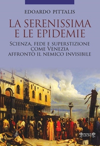 La Serenissima e le epidemie - Librerie.coop