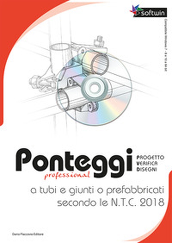 Ponteggi professional a tubi e giunti prefabbricati secondo le N.T.C. 2018. Progetto verifica disegni. CD-ROM - Librerie.coop Ponteggi professional a tubi e giunti prefabbricati secondo le N.T.C. 2018. Progetto verifica disegni. CD-ROM - Librerie.coop