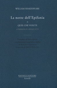 La notte dell'Epifania o quel che volete. Commedia in cinque atti - Librerie.coop