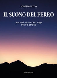 Il suono del ferro. Occhi a candela - Librerie.coop