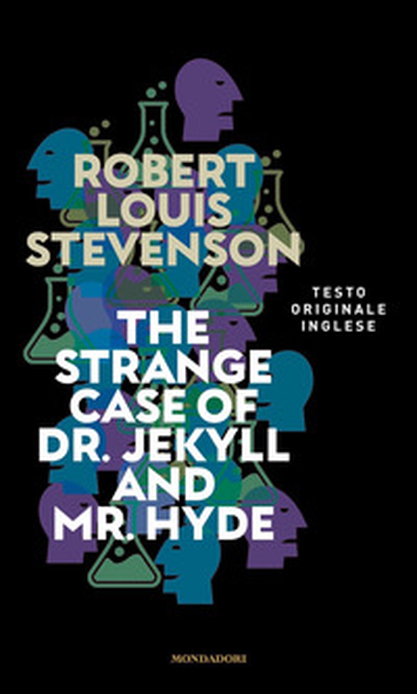 The strange case of Dr Jekyll and Mr Hyde - Librerie.coop The strange case of Dr Jekyll and Mr Hyde - Librerie.coop