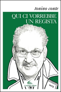 Qui ci vorrebbe un regista - Librerie.coop