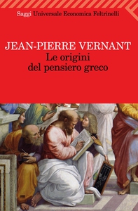 Le origini del pensiero greco - Librerie.coop Le origini del pensiero greco - Librerie.coop