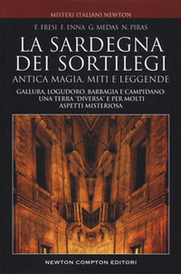 La Sardegna dei sortilegi - Librerie.coop La Sardegna dei sortilegi - Librerie.coop