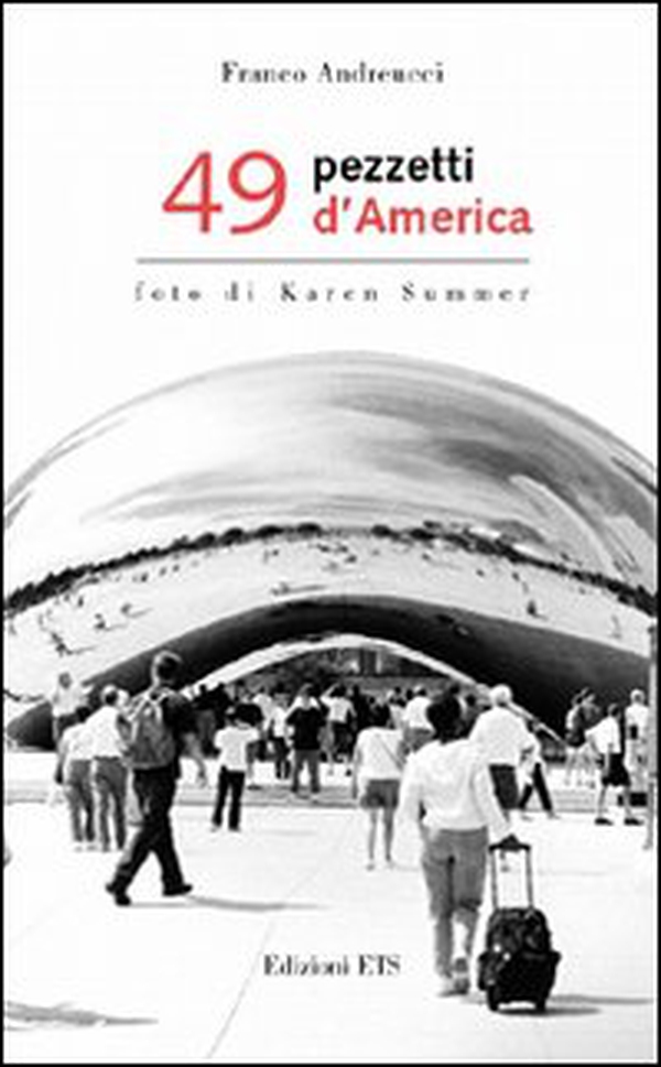 Quarantanove pezzetti d'America - Librerie.coop Quarantanove pezzetti d'America - Librerie.coop