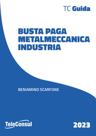 Busta paga. Metalmeccanici - Librerie.coop