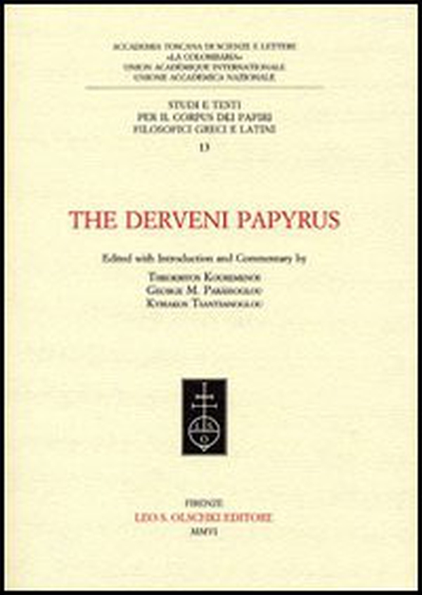 The Derveni Papyrus - Librerie.coop The Derveni Papyrus - Librerie.coop