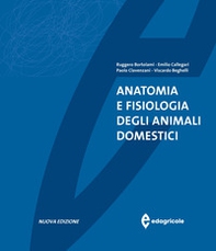 Anatomia e fisiologia degli animali domestici - Librerie.coop