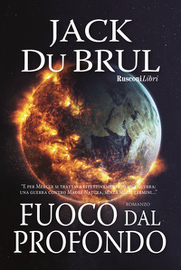 Fuoco dal profondo - Librerie.coop Fuoco dal profondo - Librerie.coop