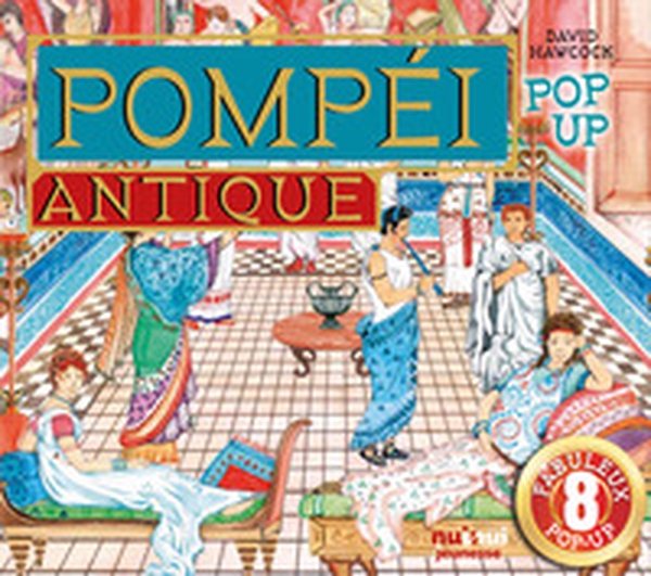 Pompéi antique. Pop-up historique - Librerie.coop Pompéi antique. Pop-up historique - Librerie.coop