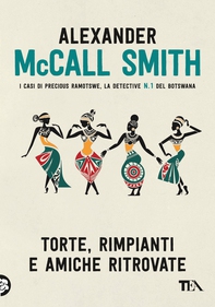 Torte, rimpianti e amiche ritrovate - Librerie.coop Torte, rimpianti e amiche ritrovate - Librerie.coop