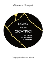 L'oro nelle cicatrici - Librerie.coop