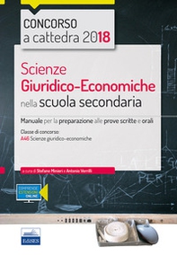 CC4/16 Scienze giuridico-economiche nella scuola secondaria. Manuale per le prove scritte e orali. Classi di concorso A46 - Librerie.coop CC4/16 Scienze giuridico-economiche nella scuola secondaria. Manuale per le prove scritte e orali. Classi di concorso A46 - Librerie.coop
