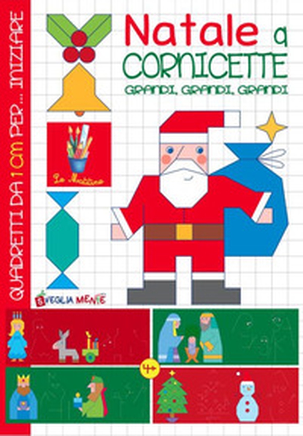 Natale a cornicette grandi, grandi, grandi - Librerie.coop Natale a cornicette grandi, grandi, grandi - Librerie.coop