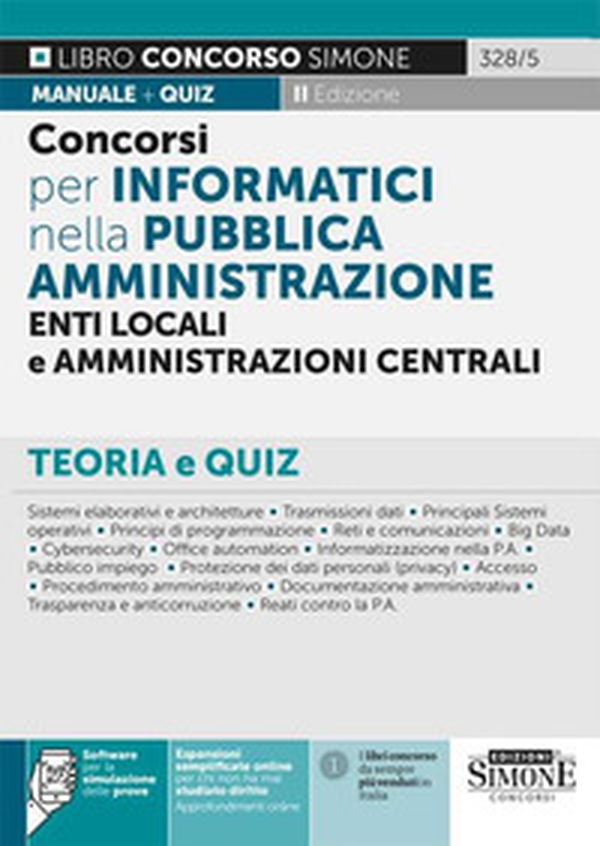 Concorsi per Informatici nella Pubblica Amministrazione, Enti locali e Amministrazioni centrali. Teoria e quiz - Librerie.coop Concorsi per Informatici nella Pubblica Amministrazione, Enti locali e Amministrazioni centrali. Teoria e quiz - Librerie.coop