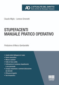 Stupefacenti. Manuale pratico operativo - Librerie.coop