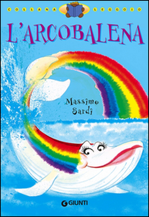 L'arcobalena - Librerie.coop L'arcobalena - Librerie.coop