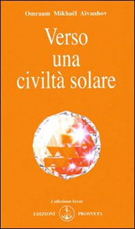 Verso una civiltà solare - Librerie.coop