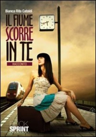 Il fiume scorre in te - Librerie.coop