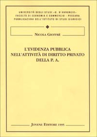 L'evidenza pubblica nell'attività di diritto privato della pubblica amministrazione. Riferimenti alle norme sui pubblici appalti - Librerie.coop