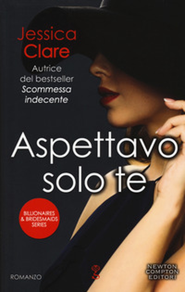 Aspettavo solo te. Billionaires & bridesmaids series - Librerie.coop Aspettavo solo te. Billionaires & bridesmaids series - Librerie.coop