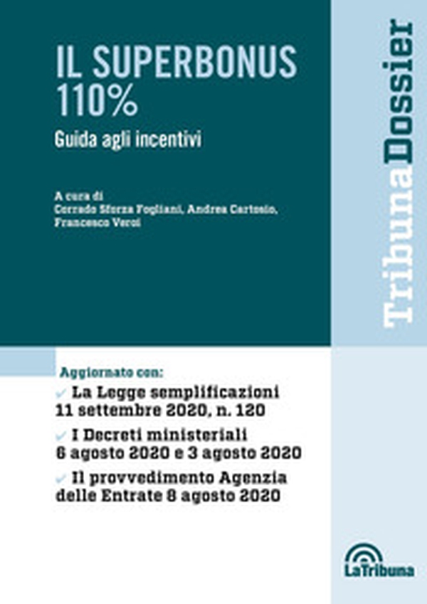 Il superbonus 110%. Guida agli incentivi - Librerie.coop Il superbonus 110%. Guida agli incentivi - Librerie.coop