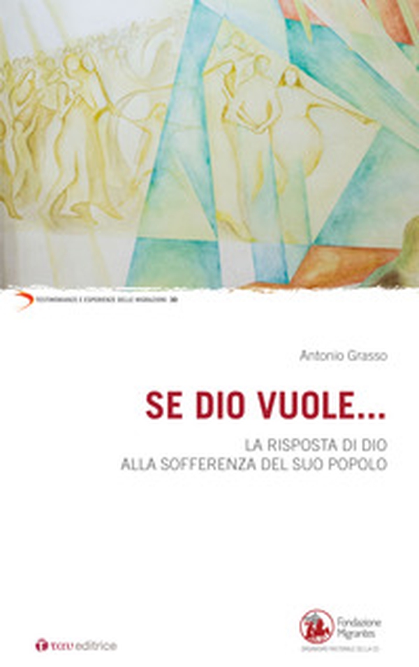 Se Dio vuole... La risposta di Dio alla sofferenza del suo popolo - Librerie.coop Se Dio vuole... La risposta di Dio alla sofferenza del suo popolo - Librerie.coop