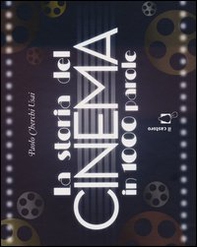 La storia del cinema in 1000 parole - Librerie.coop