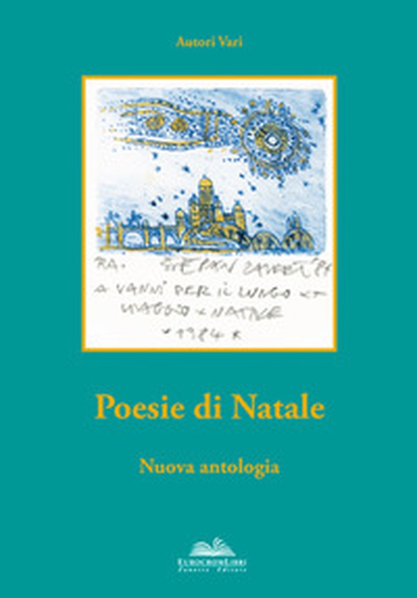 Poesie di Natale - Librerie.coop Poesie di Natale - Librerie.coop