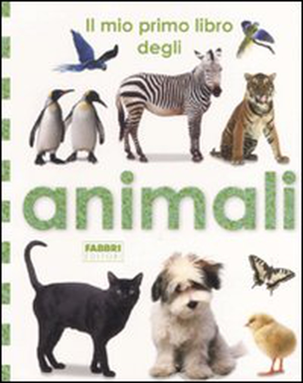 Il mio primo libro degli animali - Librerie.coop Il mio primo libro degli animali - Librerie.coop