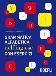 Grammatica alfabetica dell'inglese con esercizi - Librerie.coop