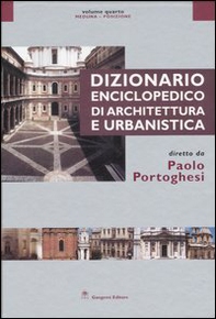 Dizionario enciclopedico di architettura e urbanistica - Vol. 4 - Librerie.coop