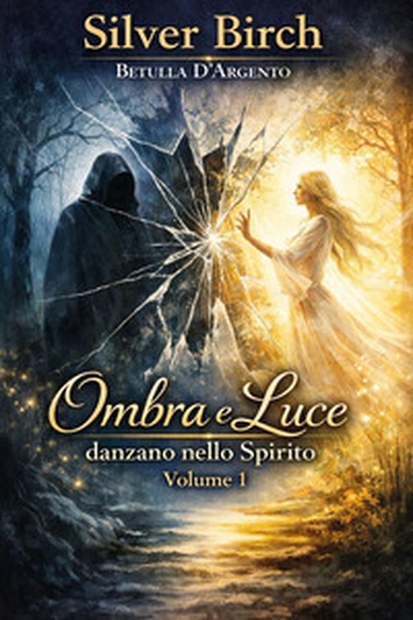 Ombra e luce danzano nello spirito - Vol. 1 - Librerie.coop